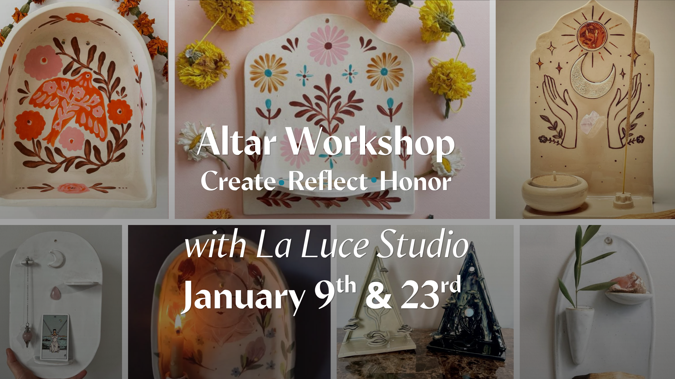 La Luce Pottery Altar Workshop