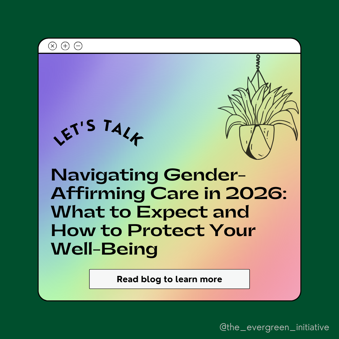 Navigating Gender-Affirming Care in 2026: What to Expect and How to Protect Your Well-Being