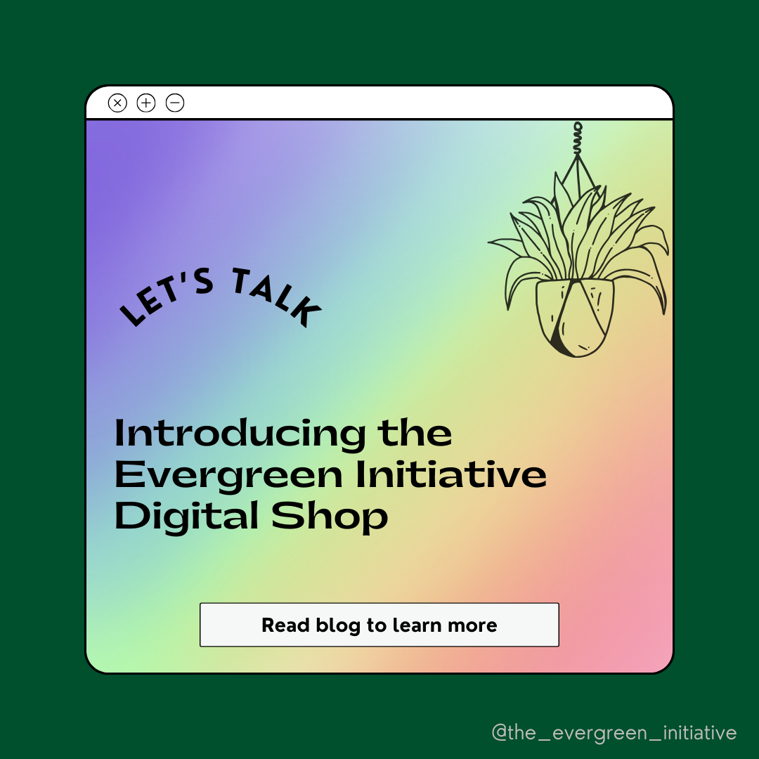 The Evergreen Initiative Digital Shop: Cards, Worksheets &amp; Tools for Wellness &amp; LGBTQ+ Support