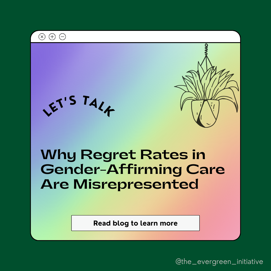 Why Regret Rates in Gender-Affirming Care Are Misrepresented