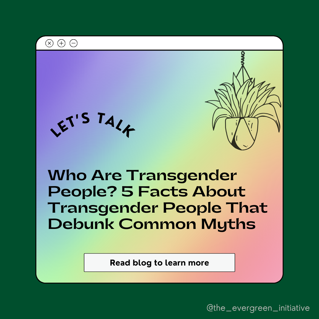Who Are Transgender People? 5 Facts About Transgender People That Debunk Common Myths