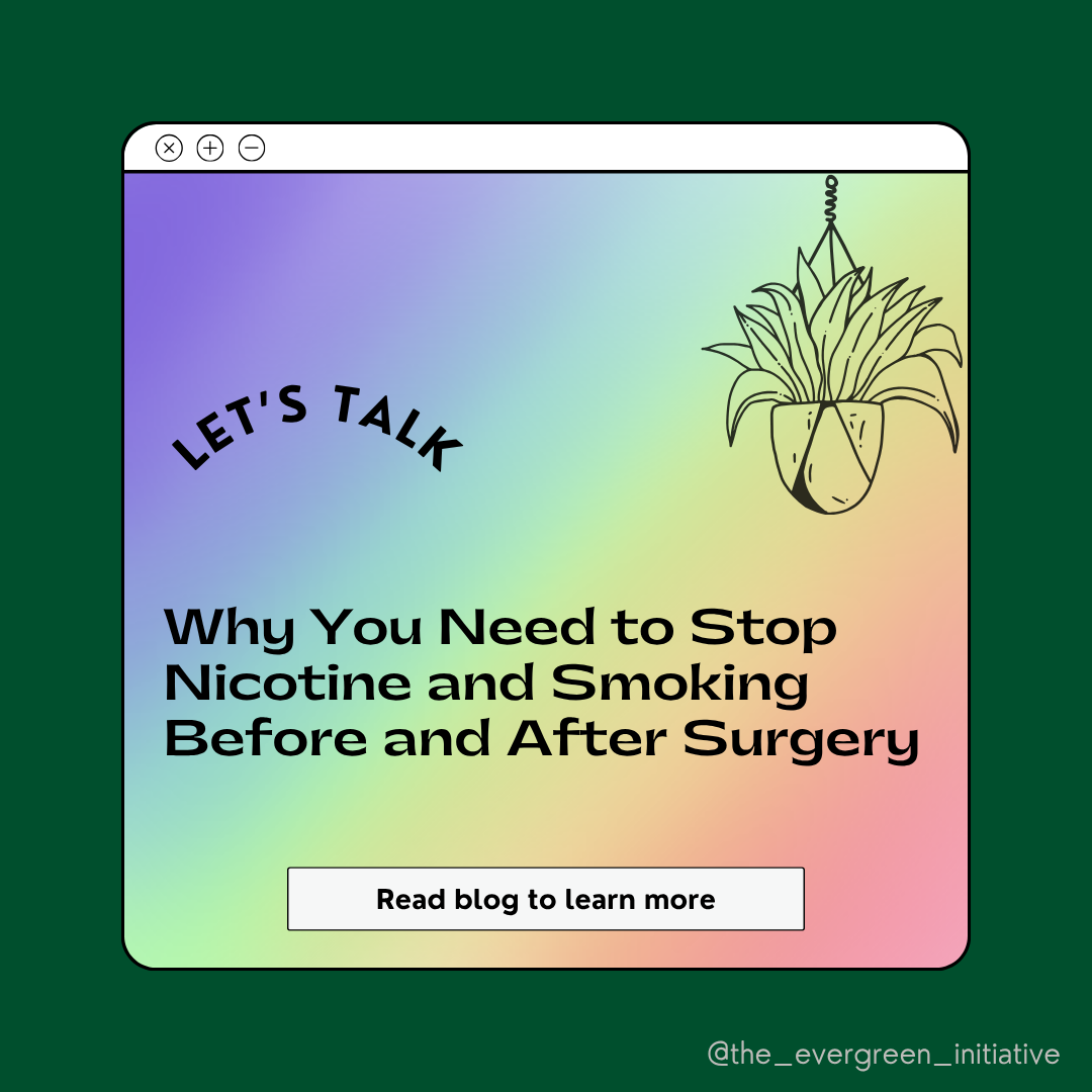 Why You Need to Stop Nicotine and Smoking Before and After Surgery