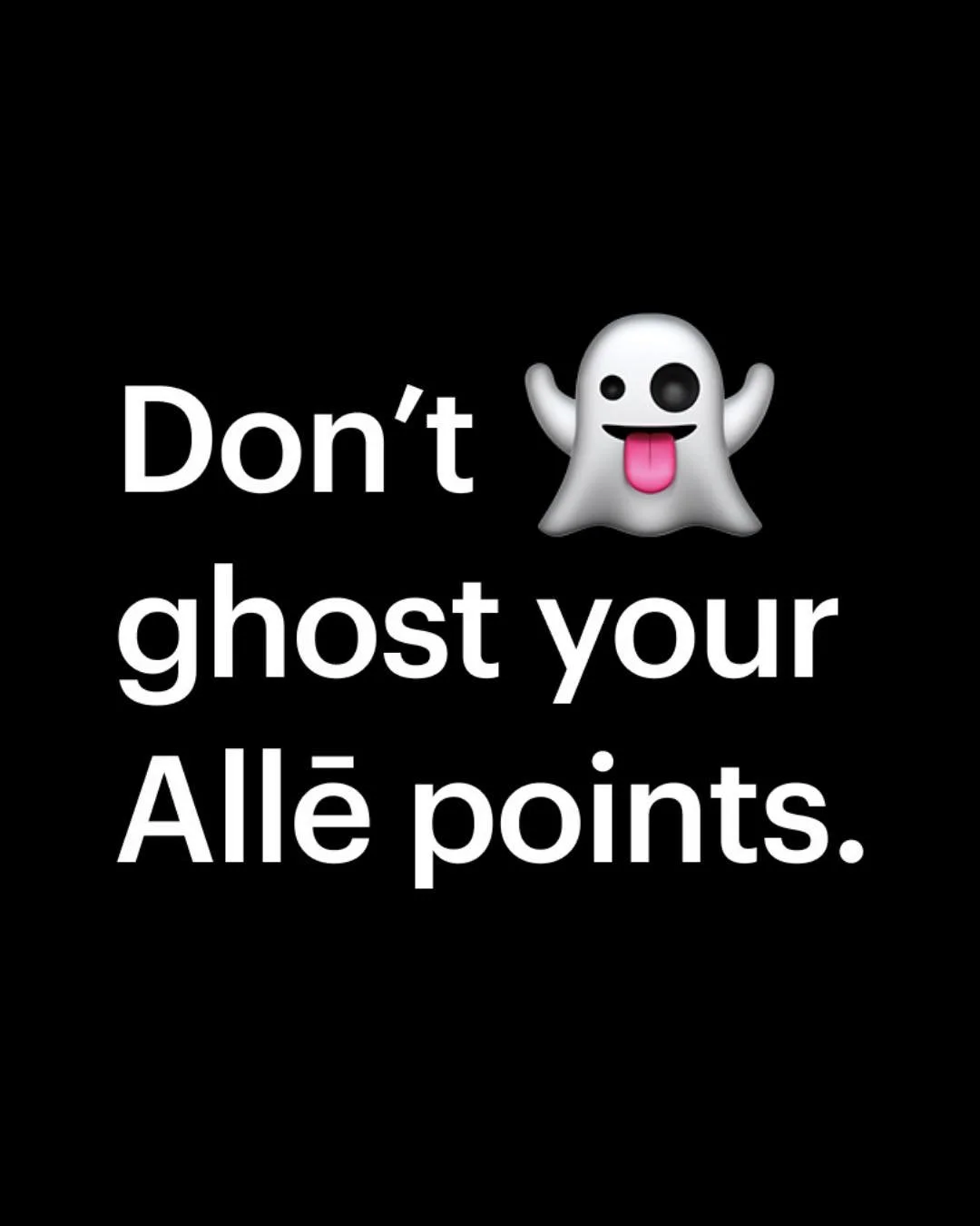 Happy Halloween! 🎃 Don&rsquo;t ghost your Alle Reward points. 👻 Make sure your hard earned Alle points don't disappear this season. Redeem them for rewards on rejuvenating treatments before they vanish. No tricks, just well deserved treats. Get in 