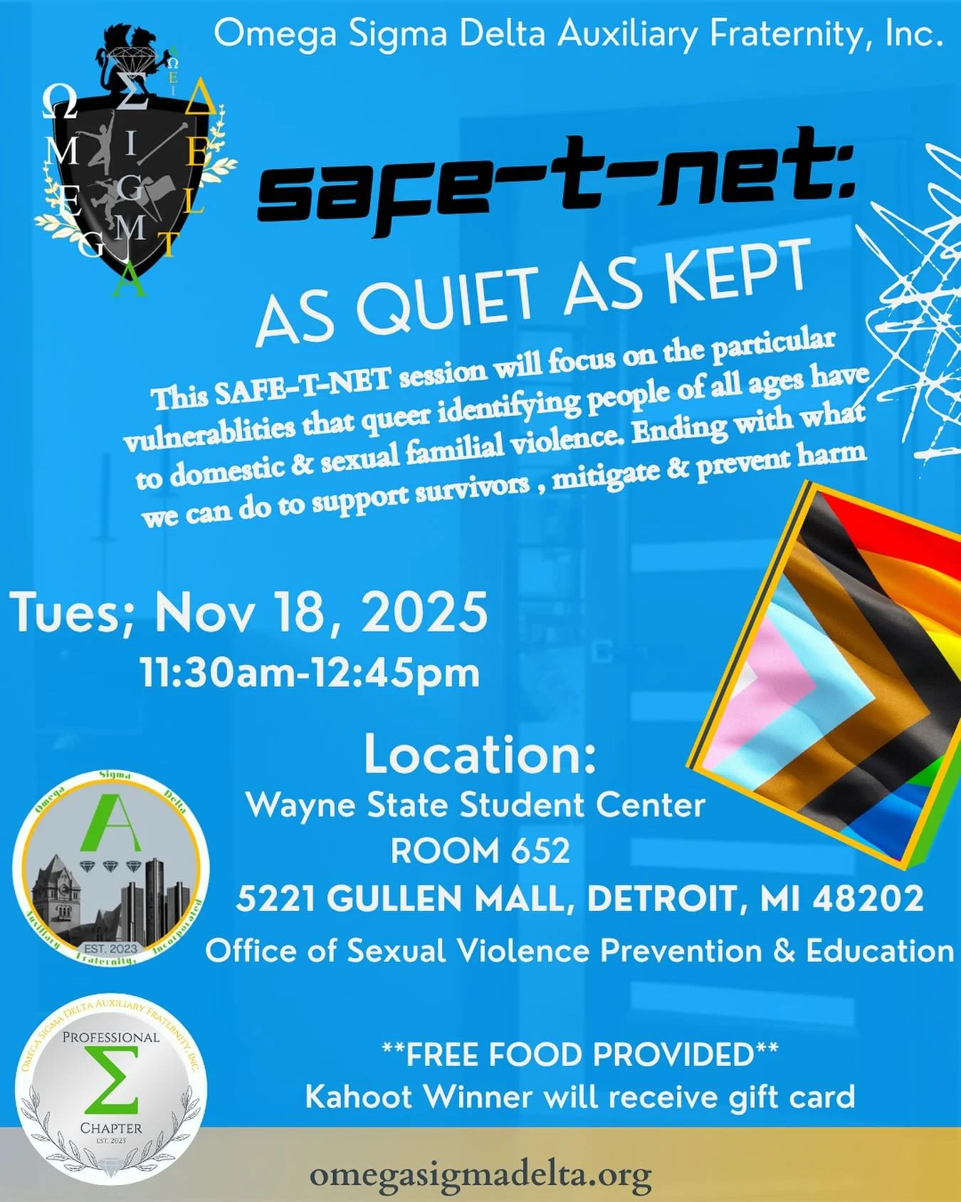SAFE-T-NET is Omega Sigma Delta Auxiliary Fraternity, Inc.&rsquo;s formal series on Sexual and Domestic Violence Prevention. It serves as an advocacy and educational platform, with each session addressing a distinct subtopic. This session focuses on 