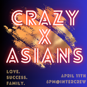 CRAZY+X+ASIANS+(6.5+x+6.5+in).png