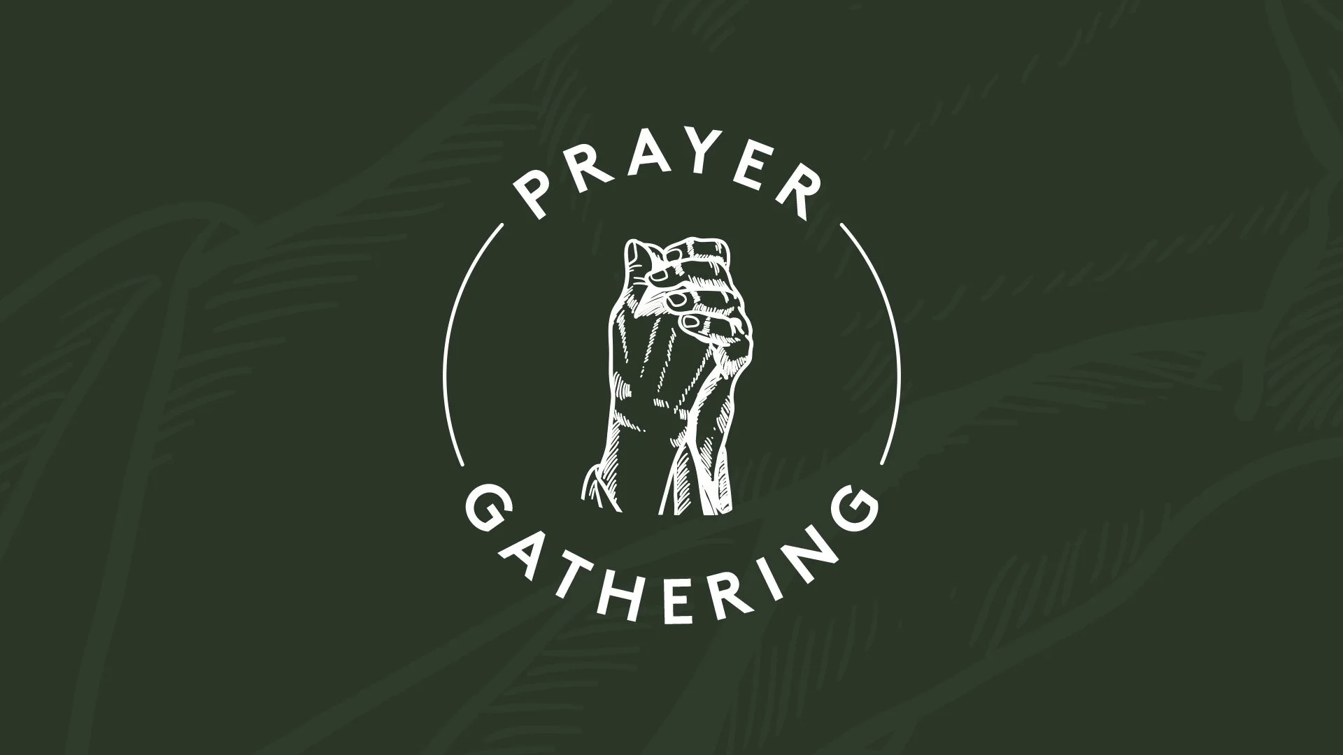 Prayer Night Gathering