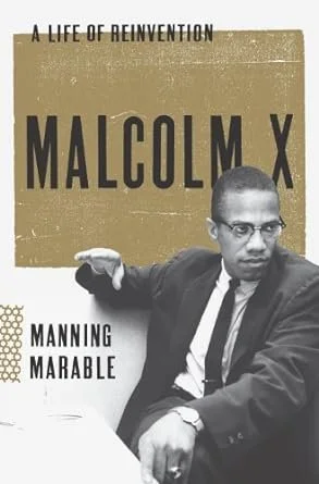 Cover of Malcolm X: A Life of Reinvention by Manning Marable 