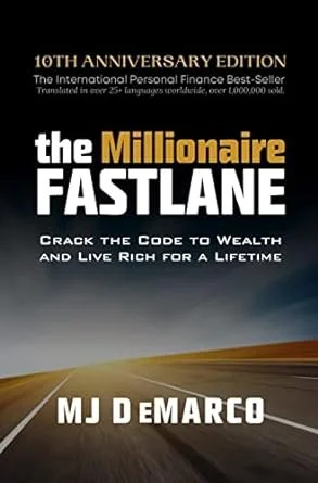 Cover of The Millionaire Fastlane by MJ DeMarco 