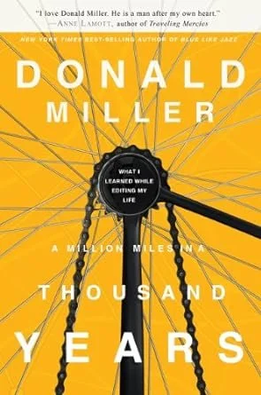 Cover of A Million Miles in a Thousand Years by Donald Miller 