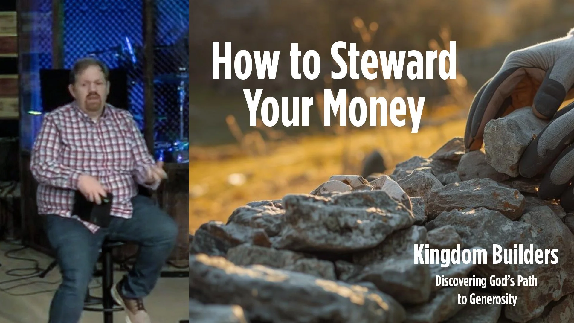 How to Steward Your Money | Kingdom Builders Part 3
