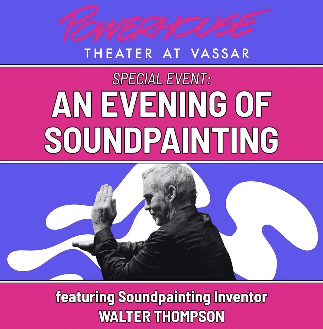 An Evening of Soundpainting, feat. Walter Thompson