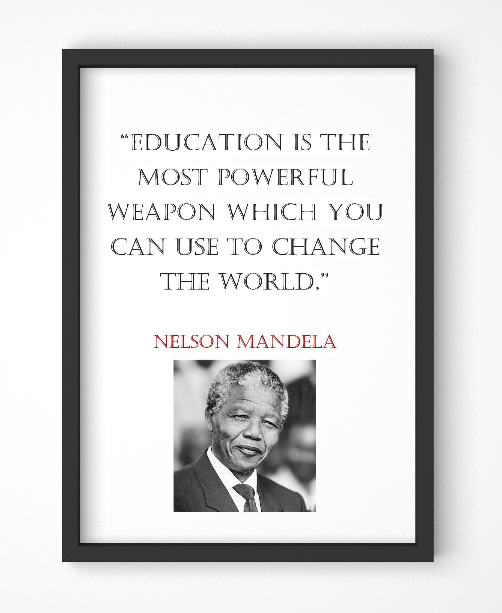 Nelson Mandela Quote, Print, Poster, Gift, Wall Art, Decor, Inspirational, Motivational, Art 003