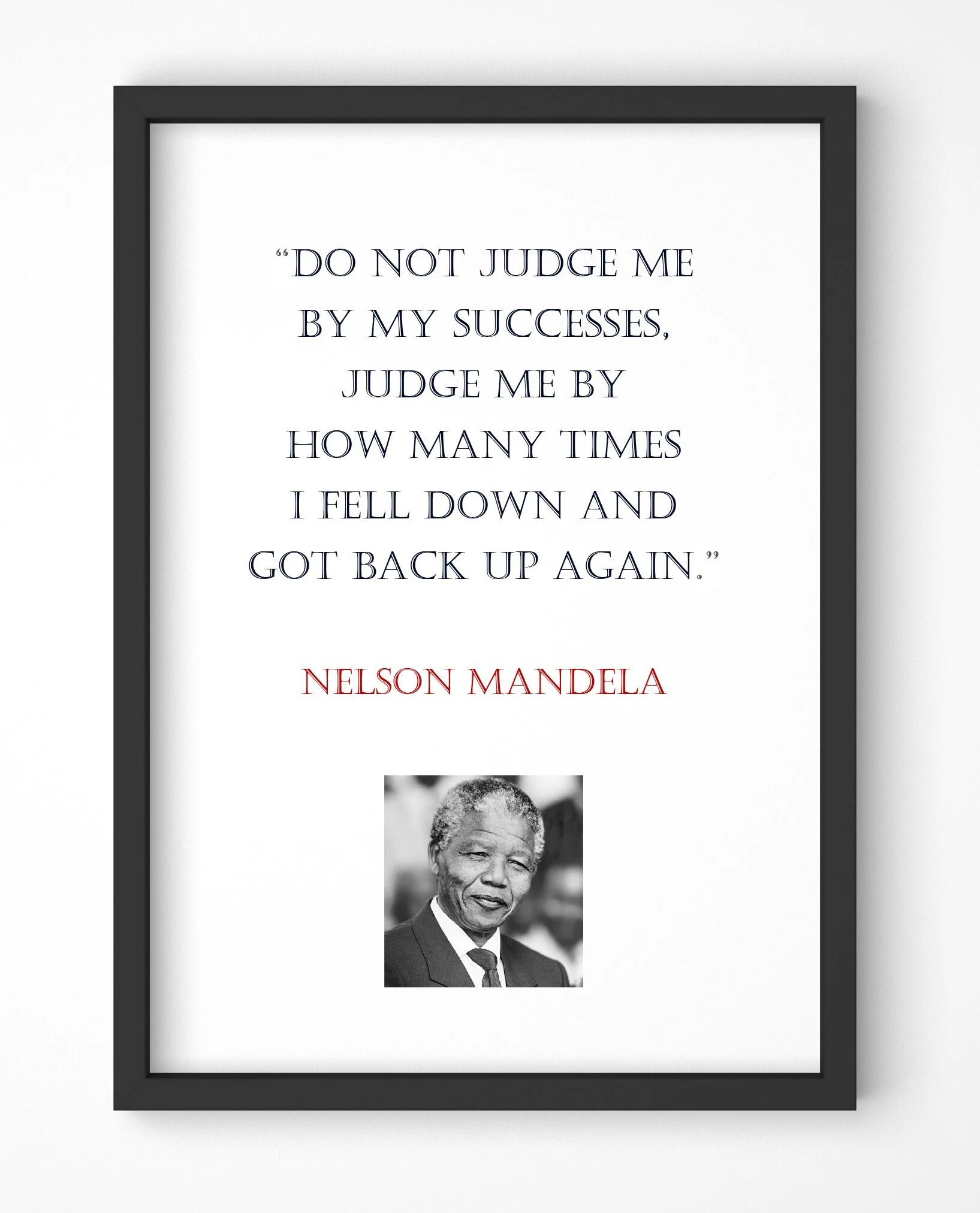 Nelson Mandela Quote, Print, Poster, Gift, Wall Art, Decor, Inspirational, Motivational, Art 002