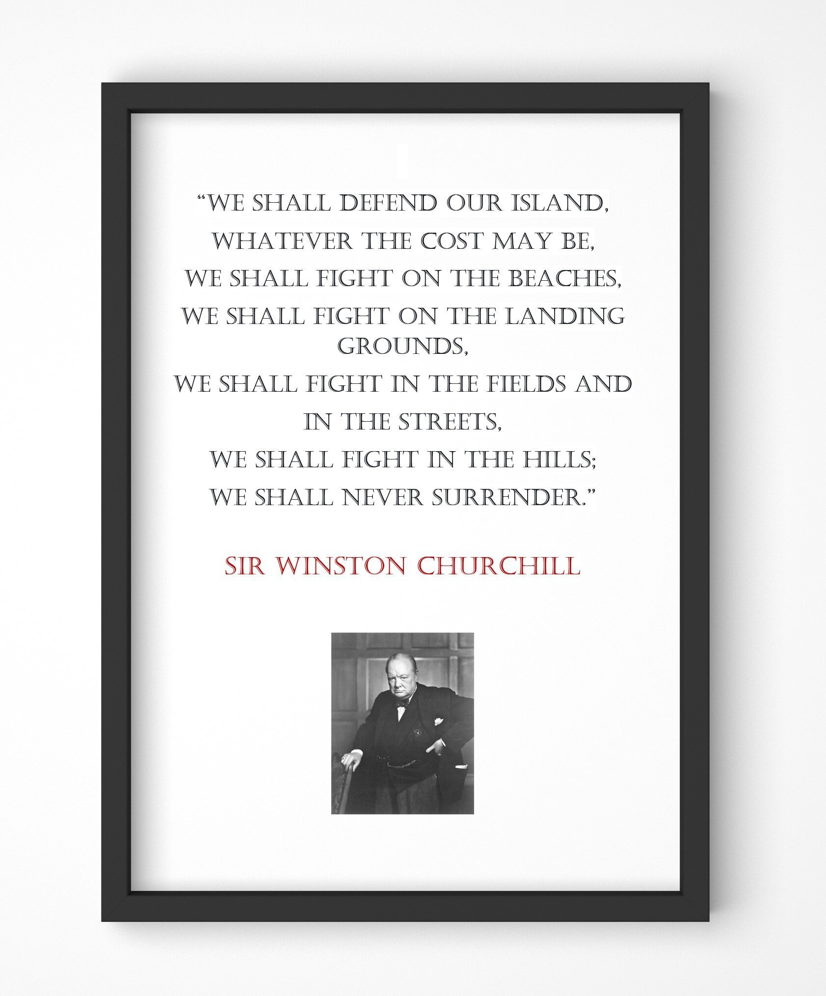 Winston Churchill Quote, Print, Poster, Gift, Wall Art, Decor, Inspirational, Motivational, Art 015