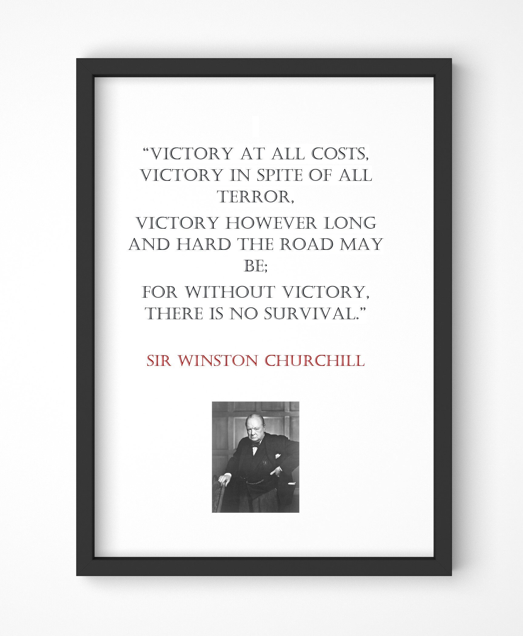 Winston Churchill Quote, Print, Poster, Gift, Wall Art, Decor, Inspirational, Motivational, Art 014
