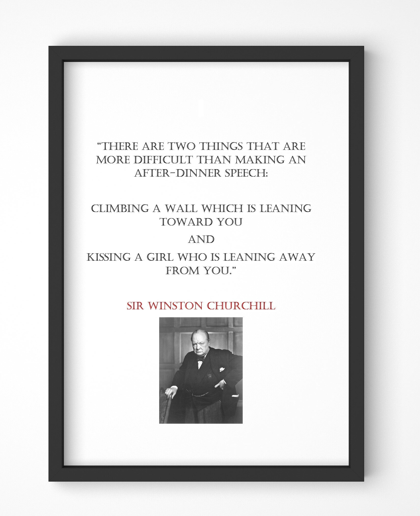 Winston Churchill Quote, Print, Poster, Gift, Wall Art, Decor, Inspirational, Motivational, Art 013