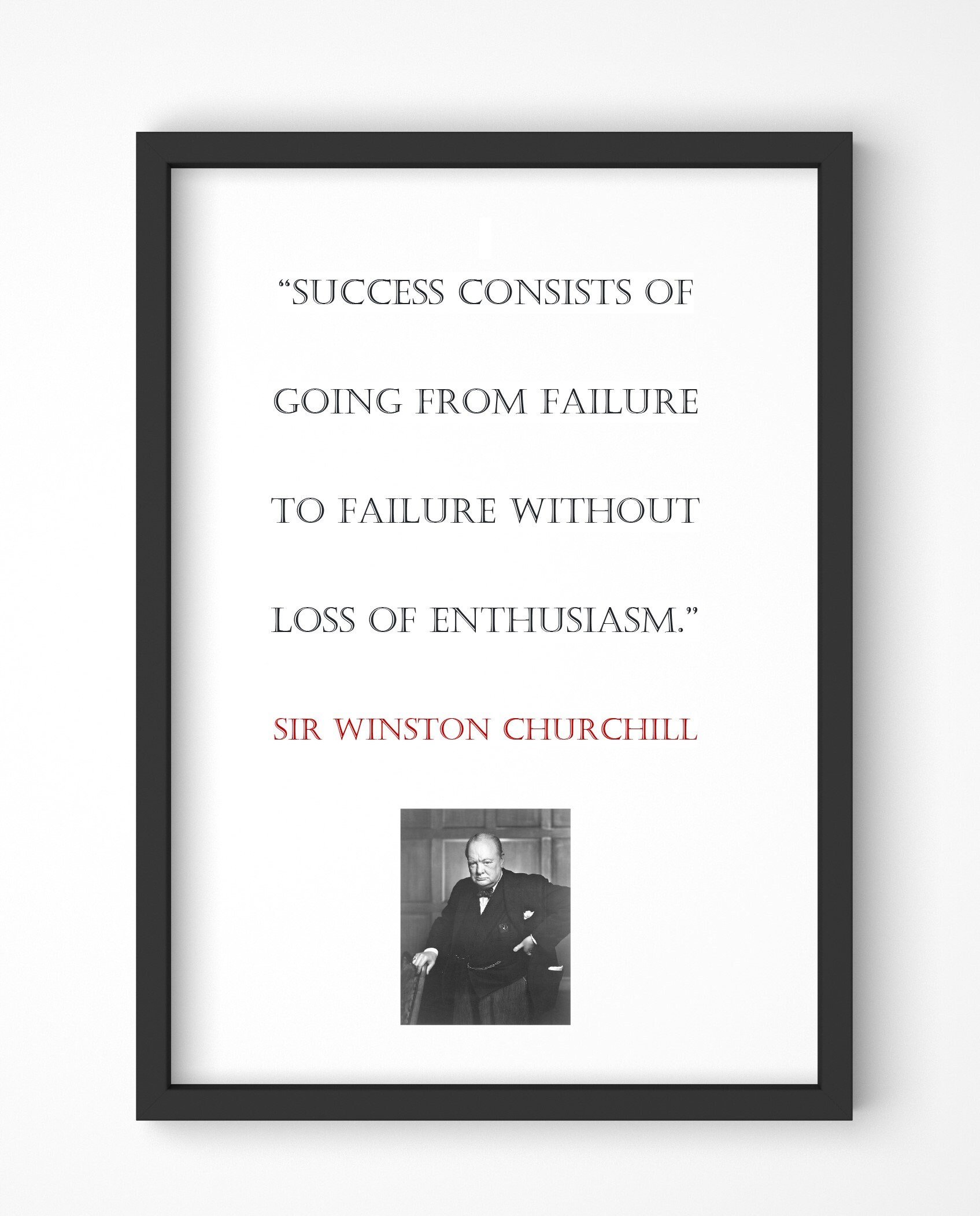 Winston Churchill Quote, Print, Poster, Gift, Wall Art, Decor, Inspirational, Motivational, Art 011