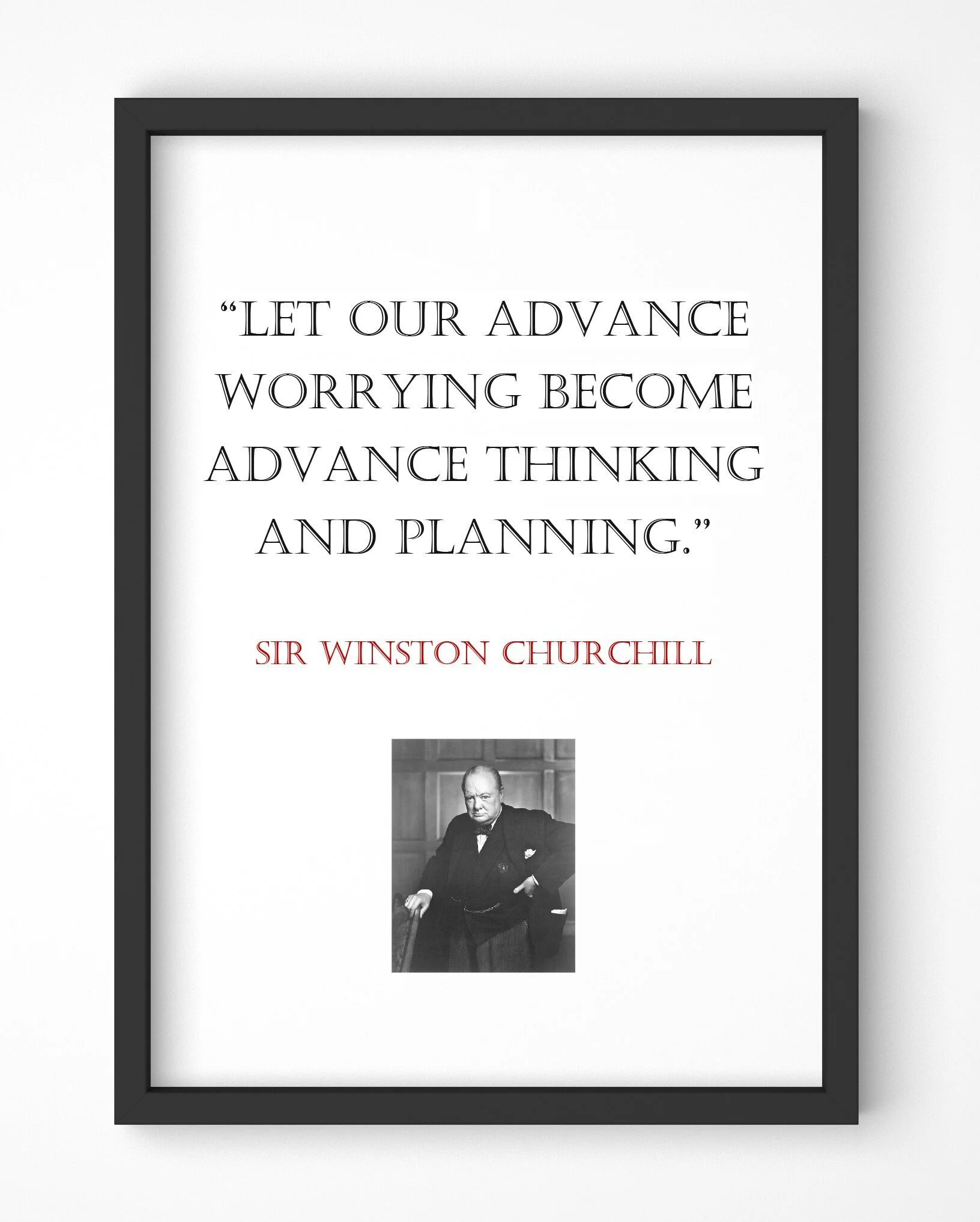 Winston Churchill Quote, Print, Poster, Gift, Wall Art, Decor, Inspirational, Motivational, Art 008