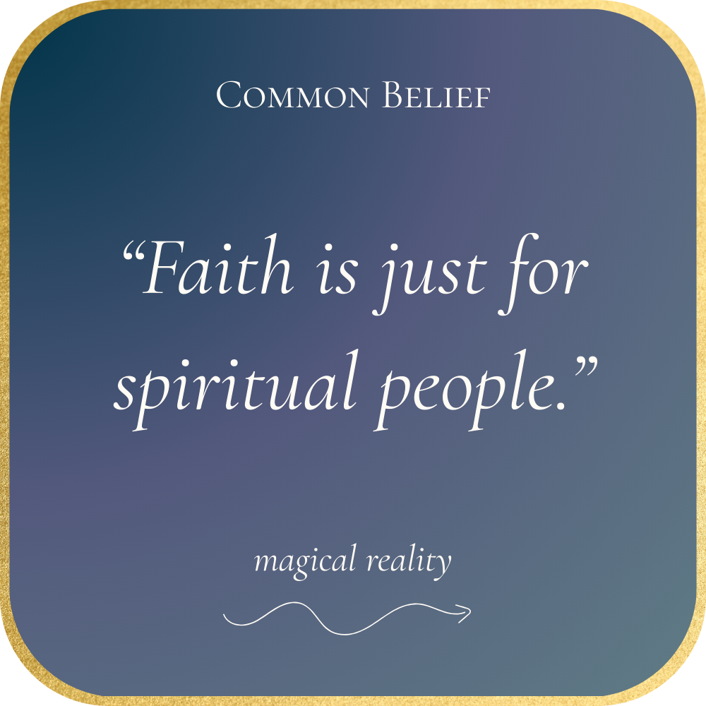 Purple card that says "Common Belief: Faith is just for spiritual people." with an arrow pointing to the magical reality on the back of the card