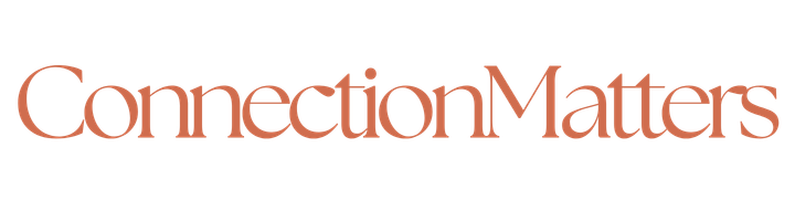 Connection Matters 