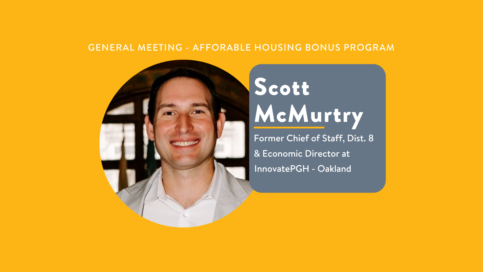 General Meeting w/ Scott McMurtry