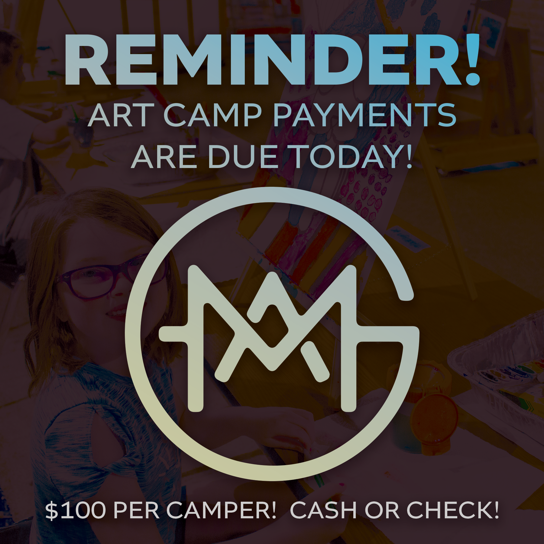 ArtCamp2024_PaymentsDue_Post.png