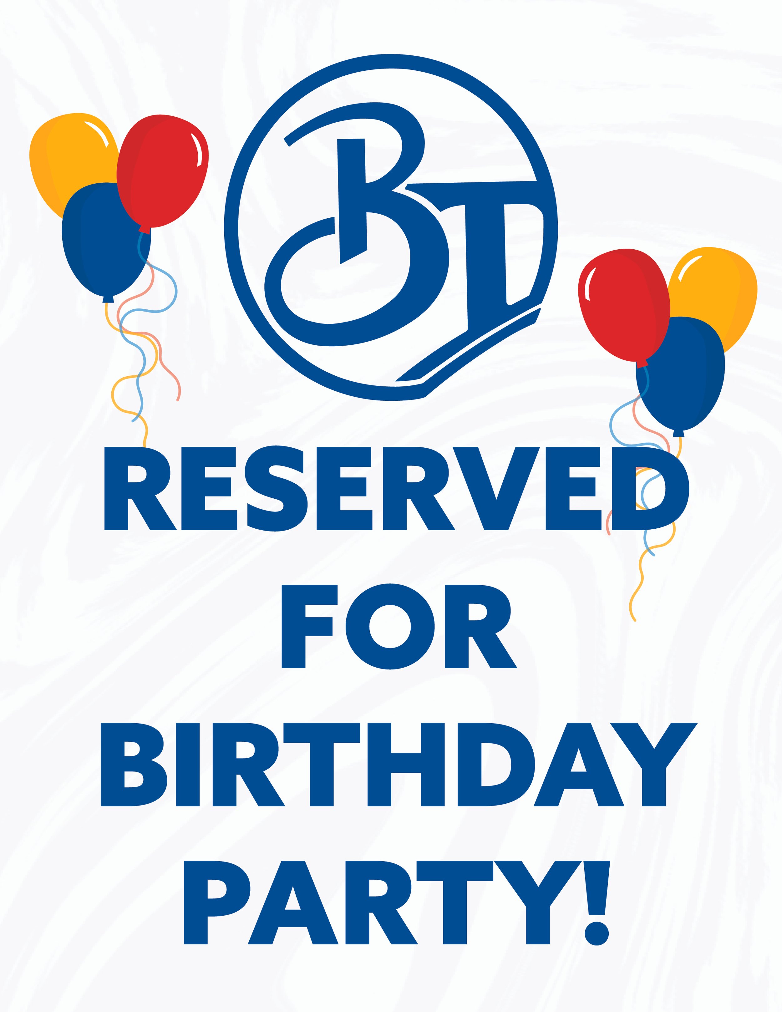 BT_Reserved4BdayParty_TableSign-01.jpg