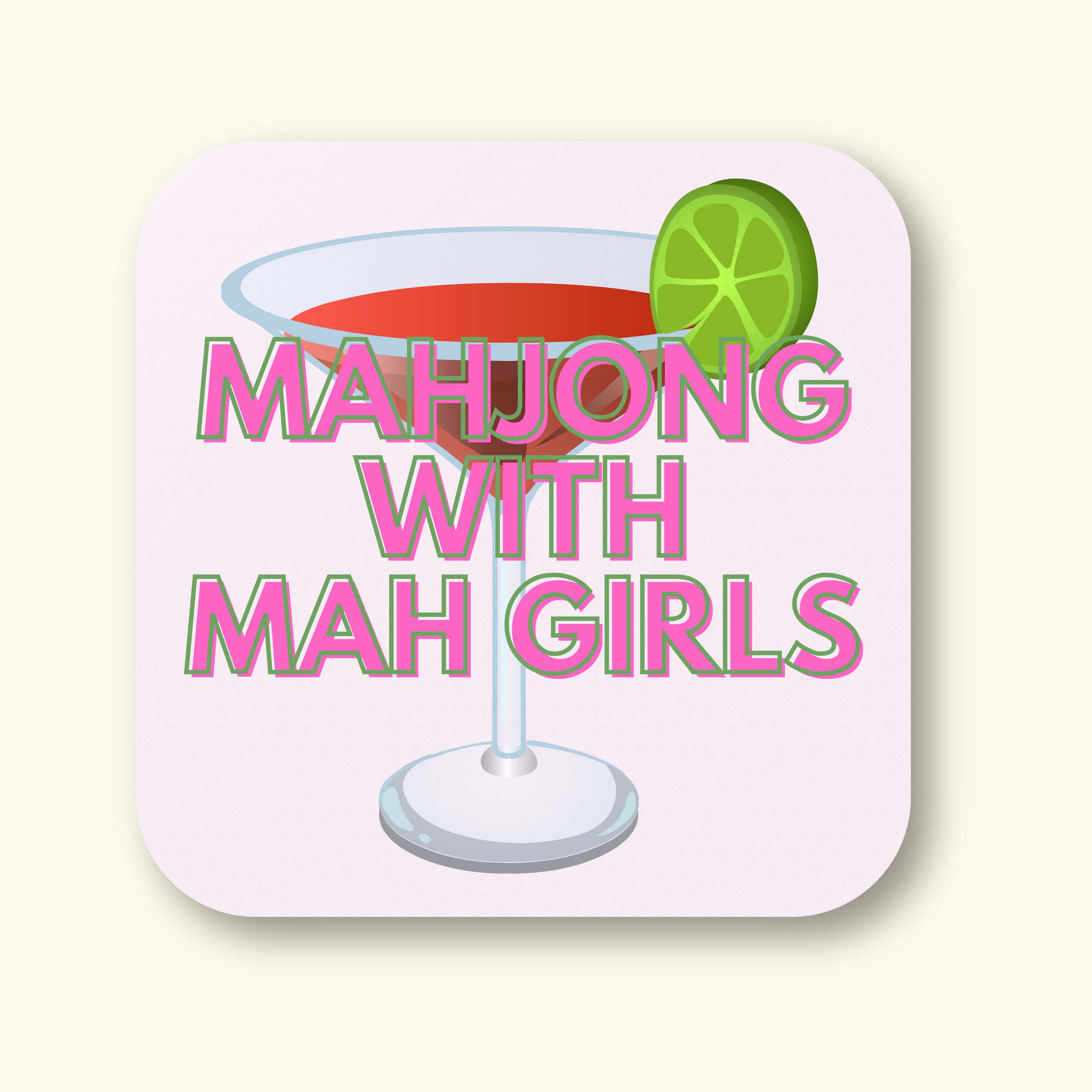 MAHJONG WITH MAH GIRLS - COASTER