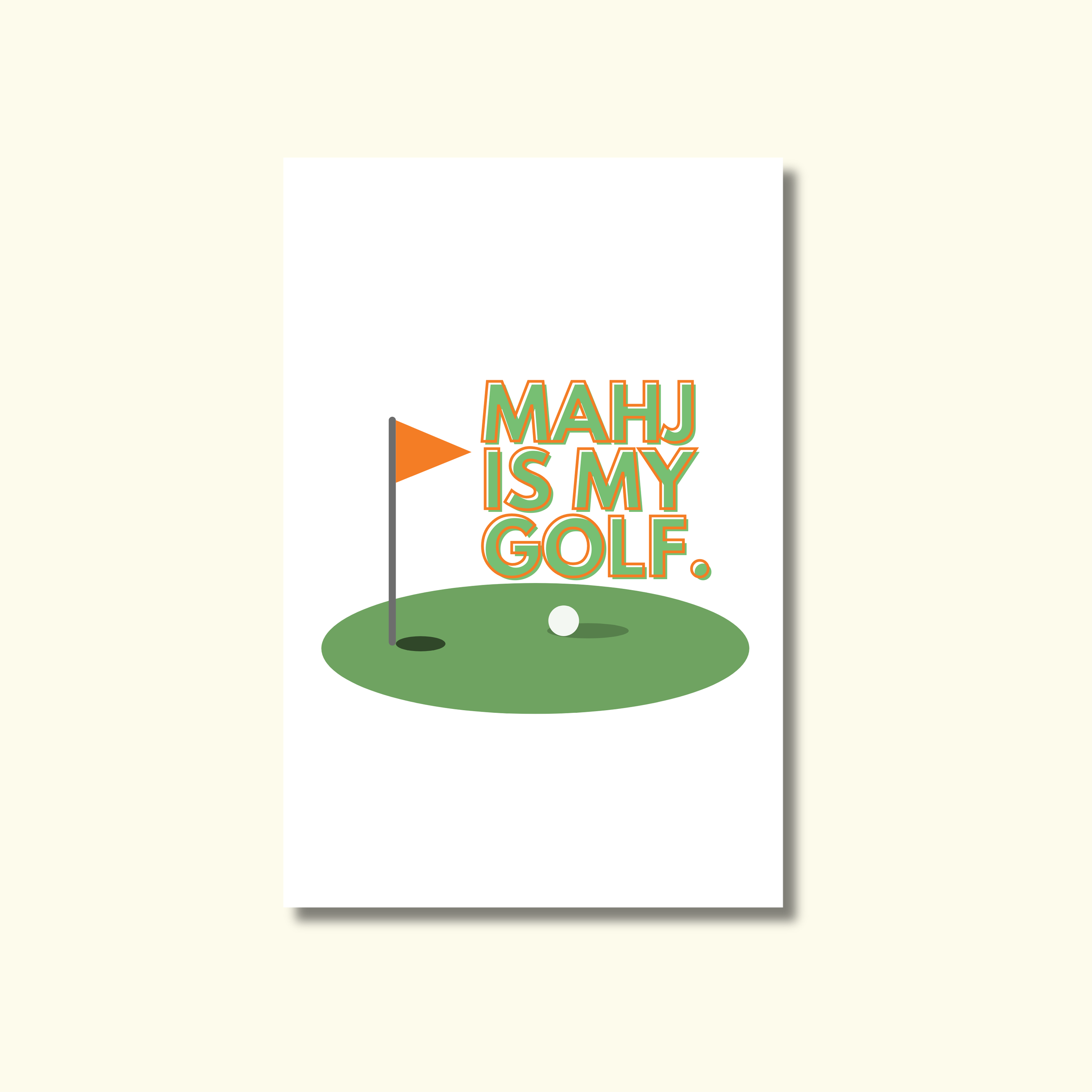 MAHJ IS MY GOLF - GREETING CARD