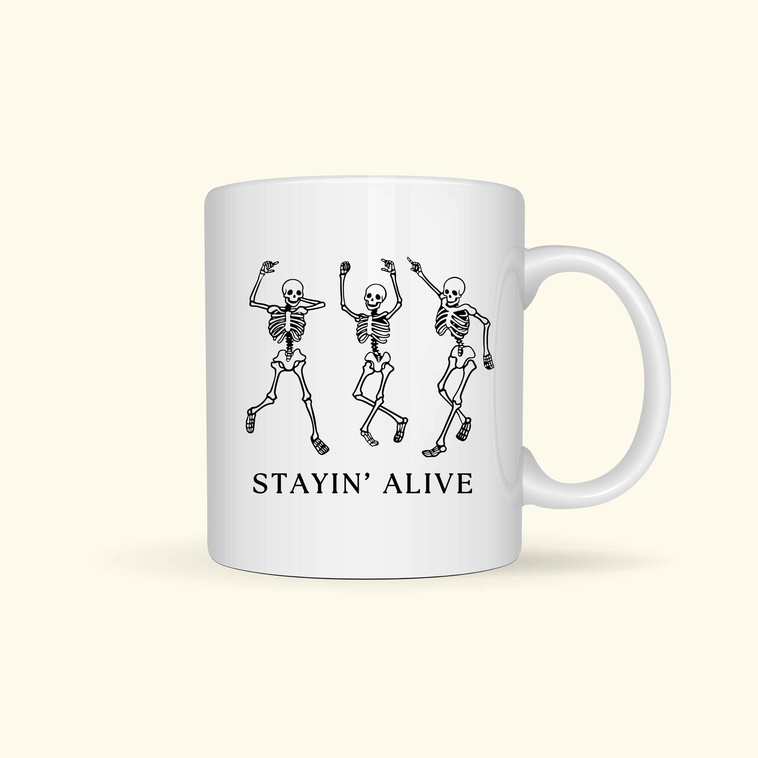 STAYIN' ALIVE - MUG