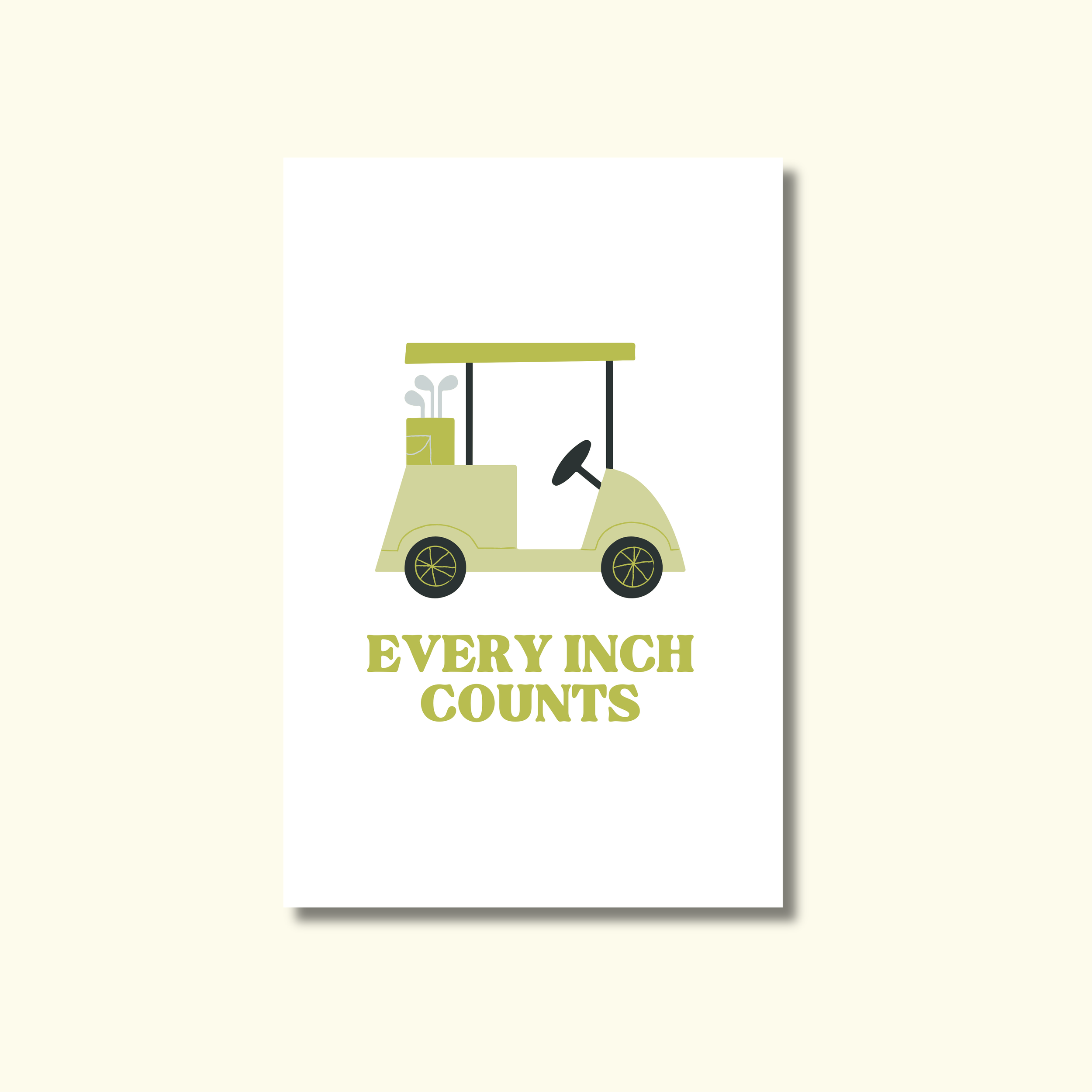 EVERY INCH COUNTS - GREETING CARD