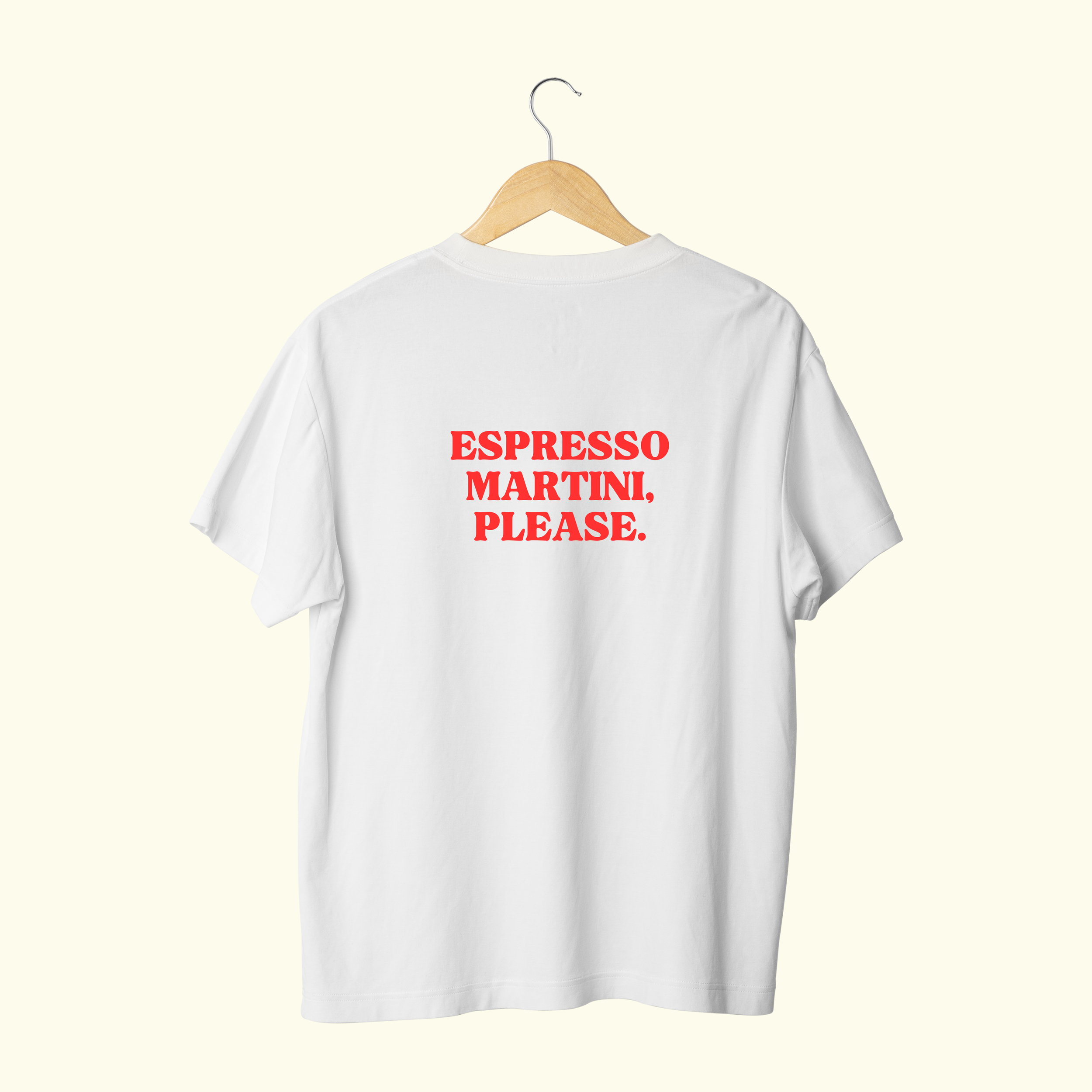 ESPRESSO MARTINI, PLEASE - T-SHIRT