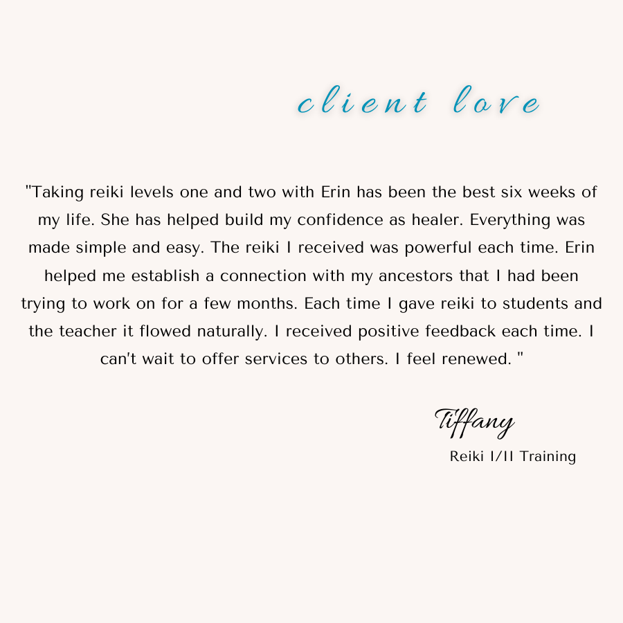 A testimonial letter praising Erin for her healing reiki sessions, signed by Tiffany, who has completed Reiki I/II training.