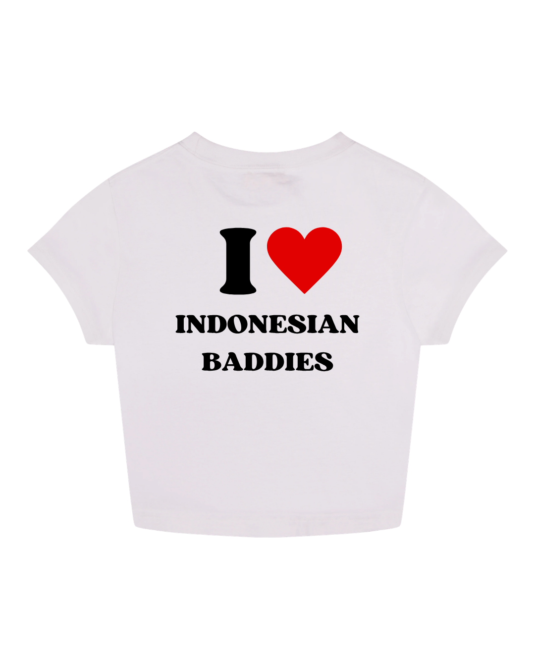 I LOVE INDONESIAN BADDIES BABY TEE  .png