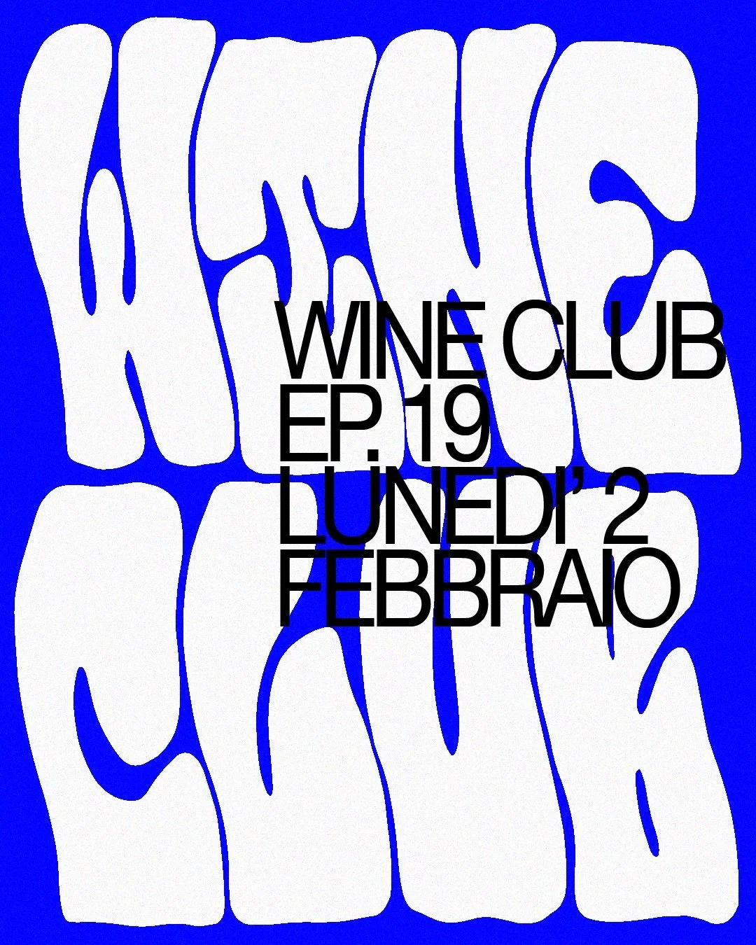 WINE CLUB / EP.19
Due anni dal primo Wine Club, 19 episodi, oltre 546 bottiglie stappate, con vini da tutto il mondo (pi&ugrave; quelli che avete portato voi) e ancora tanta strada da bere.

&Egrave; passato pi&ugrave; di un anno dal primo episodio e