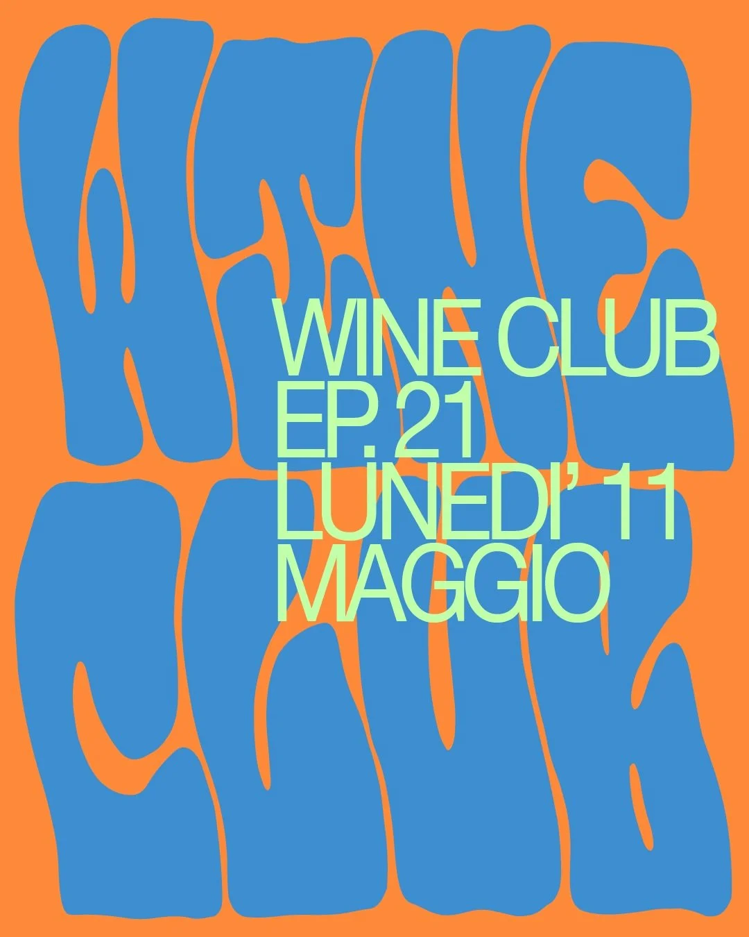 WINE CLUB / EP. 21 

We&rsquo;re back with episode 21 of Wine Club
New tasting on the table, same attitude

Monday 11th May 
8 pm 

solo su prenotazione 

ENJOY YOUR F**KING GLASS
