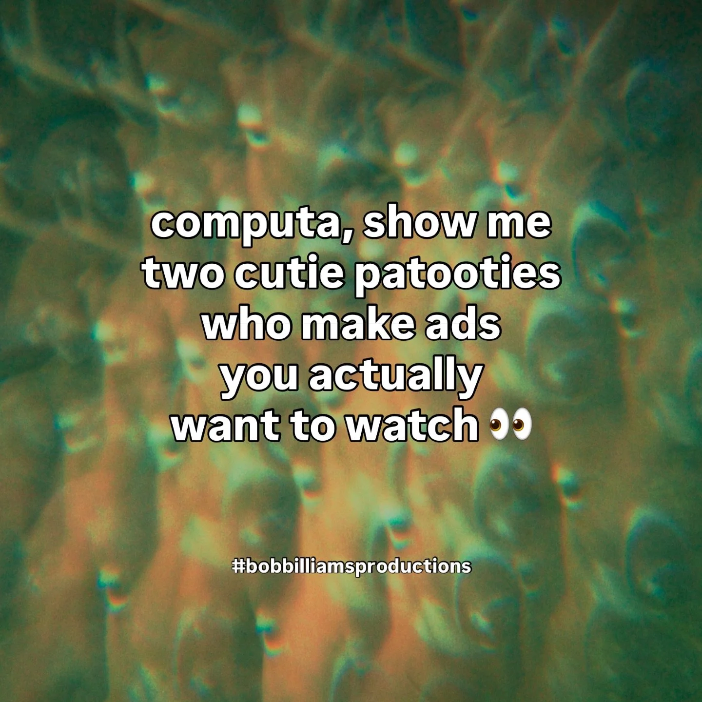 computa, show me the production company for comedy commercials, digital series, and social campaigns

hi, it&rsquo;s us 👋🏼 @thebobbilliams 
send us a DM if you need video creative services!

We&rsquo;re #bobbilliamsproductions, an Austin-based prod