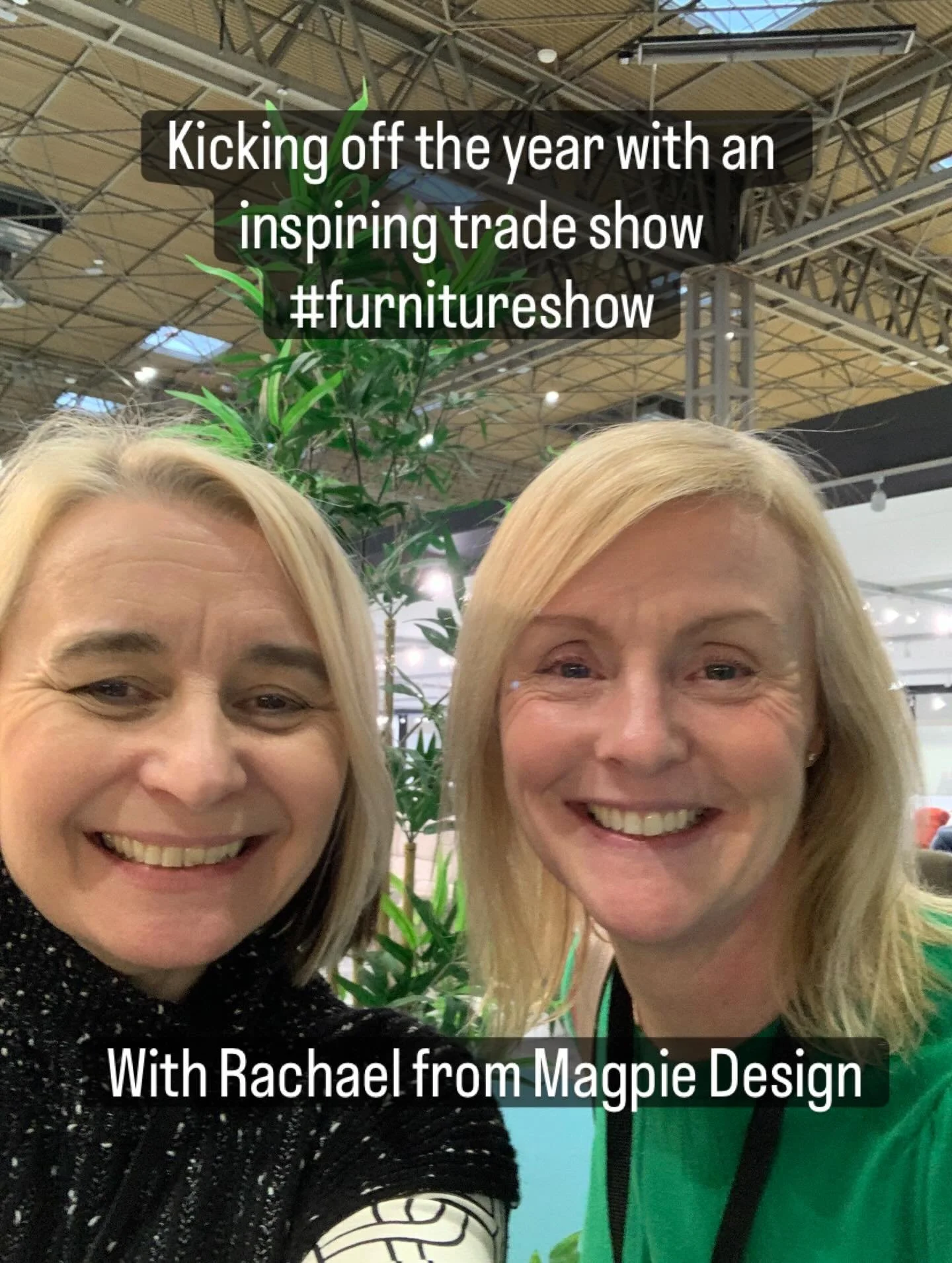 Kicked the year off with some inspiration, thanks to the January Furniture Show at the NEC in Birmingham. Met up with the lovely Rachael from Magpie Design. 

#januaryfurnitureshow 

Met lots of new suppliers, and caught up with some suppliers I alre