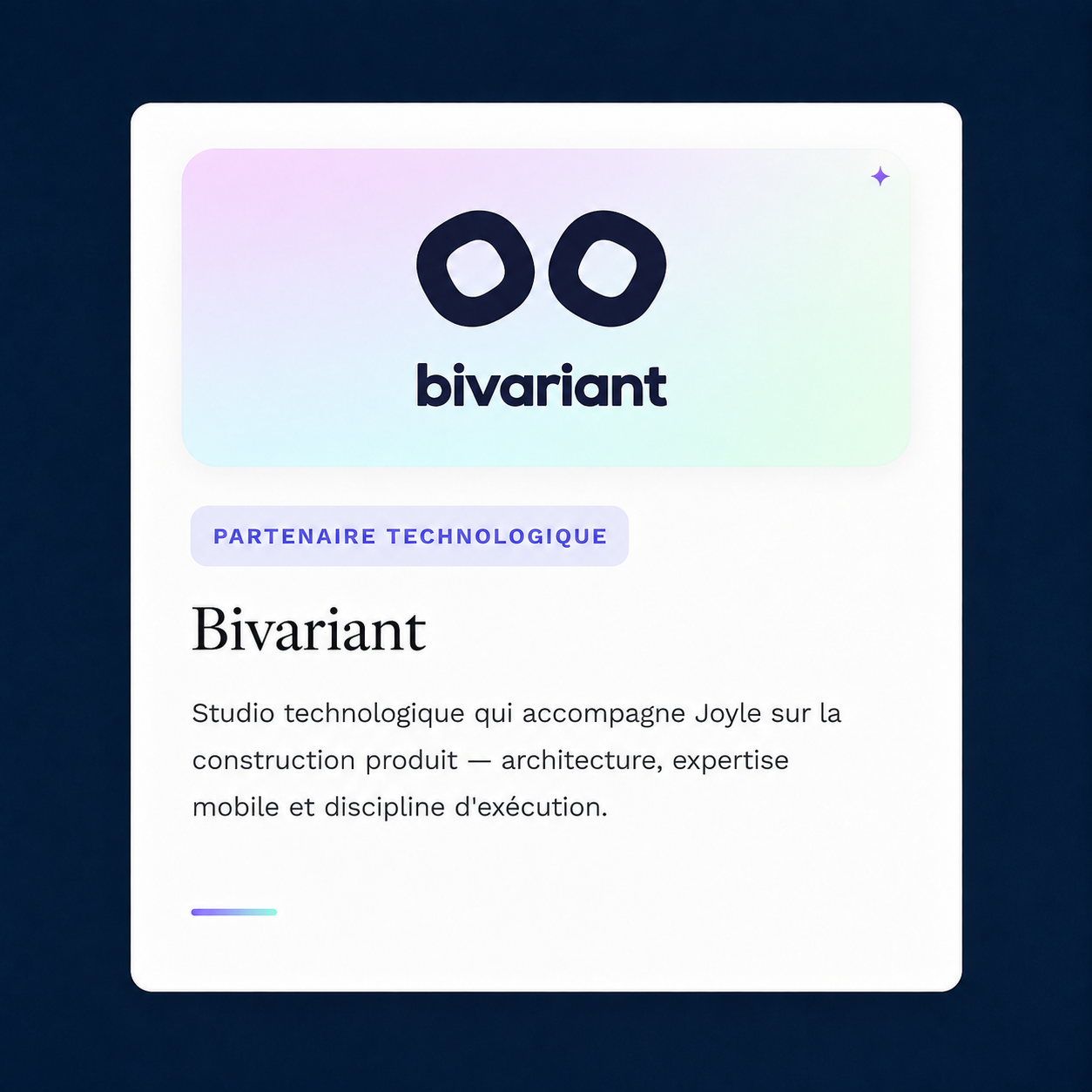 Une fiche descriptive présente Bivariant, un partenaire technologique. La fiche comporte un logo avec deux cercles et le nom 'bivariant', ainsi qu'une description en français indiquant que Bivariant est un studio technologique spécialisé dans la construction produit, l'architecture, l'expertise mobile et l'exécution.