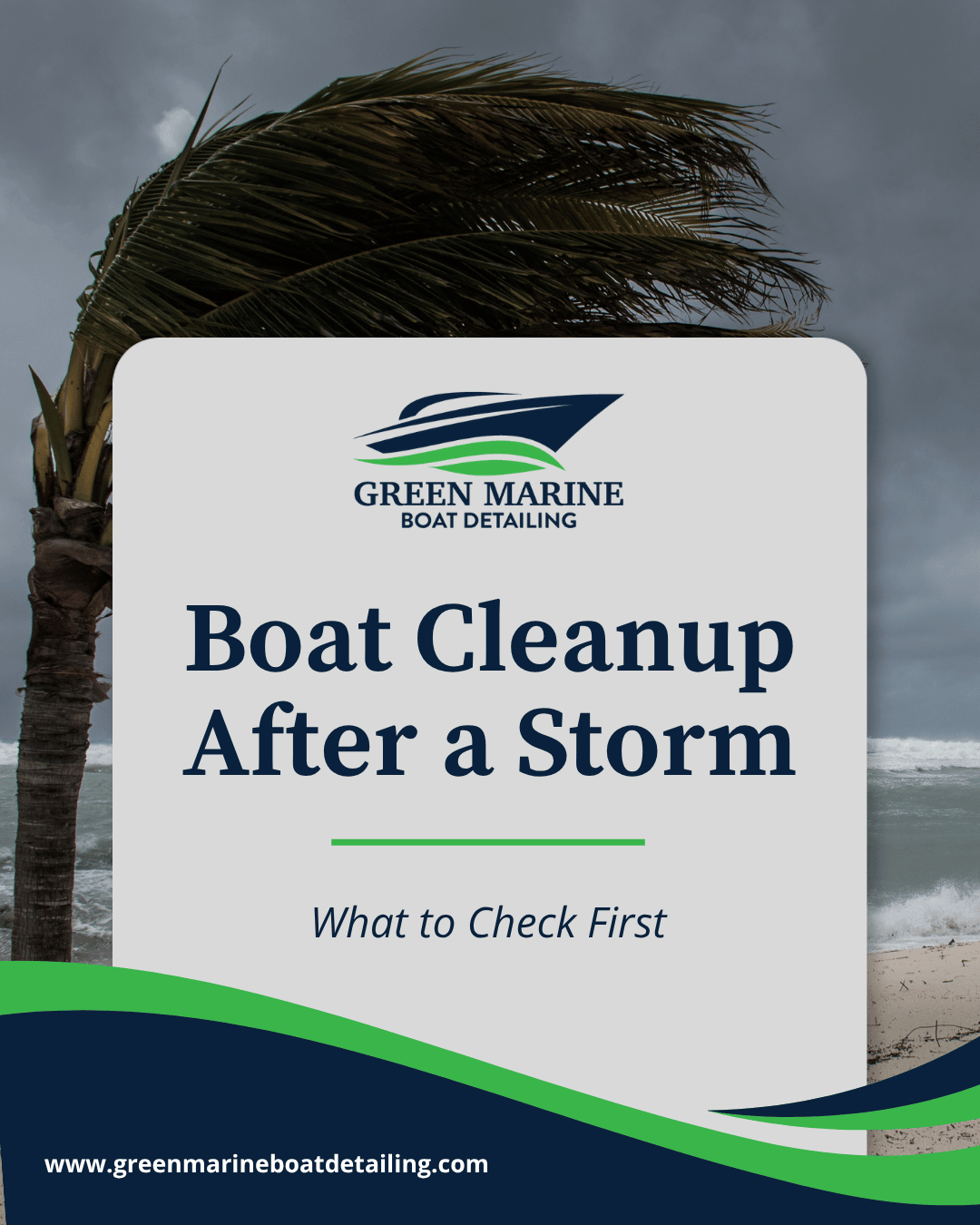 Boat Cleanup After a Florida Storm: What to Check First