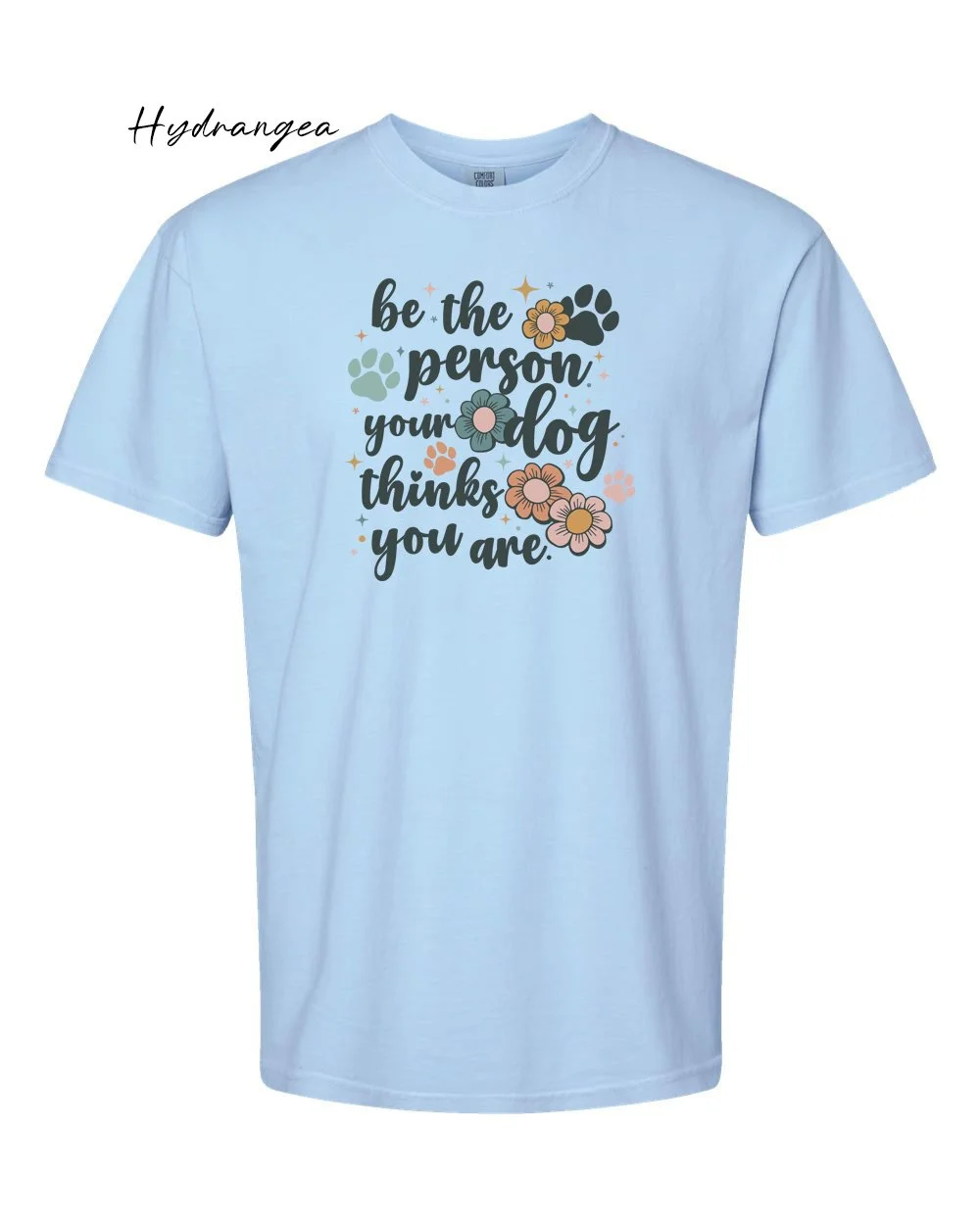 Be the person on Hydrangea tshirt.jpg