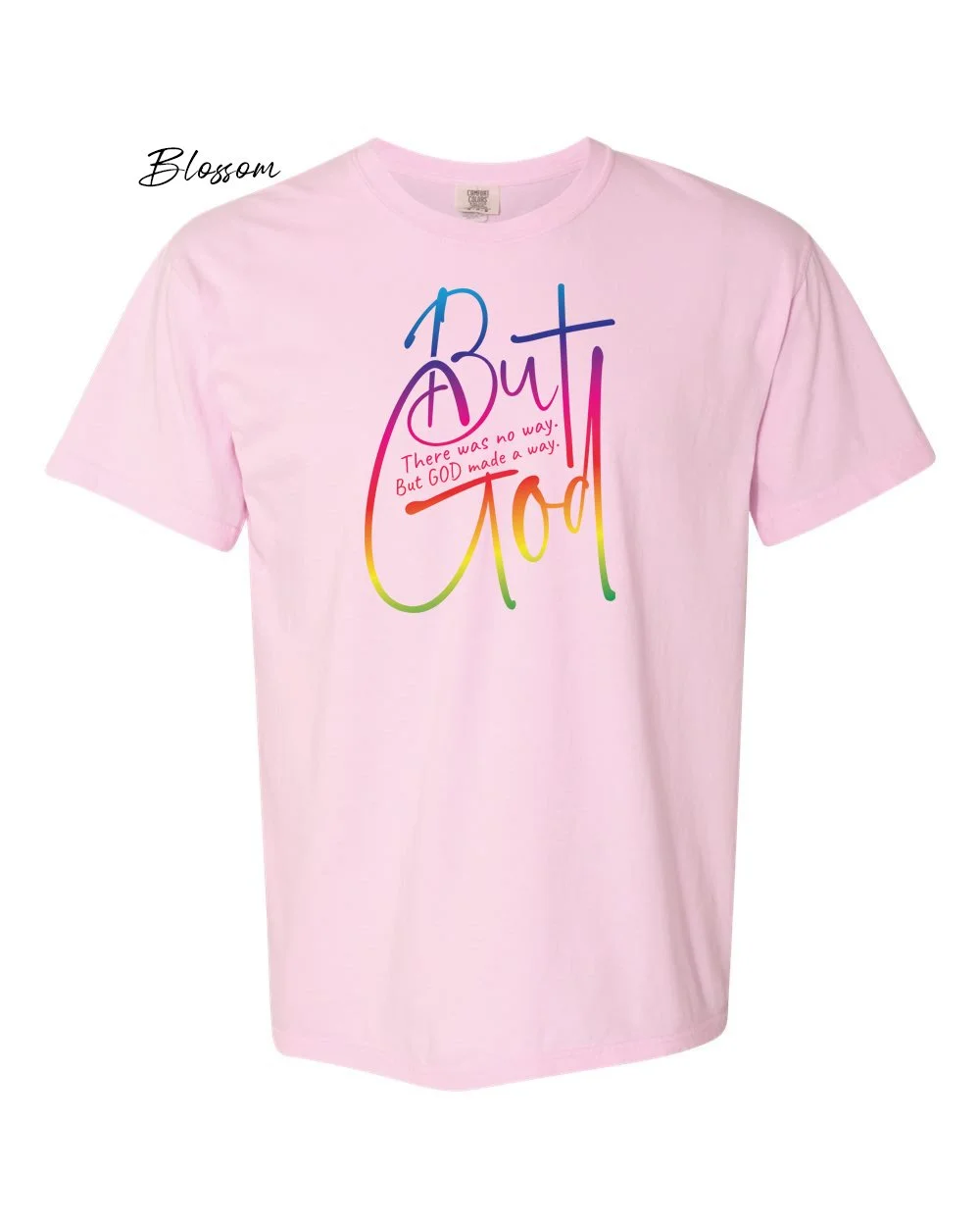 But God on Blossom tshirt.jpg