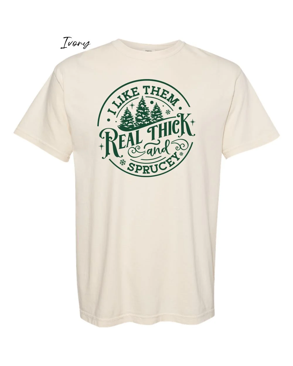 Thick and sprucy on Ivory tshirt.jpg