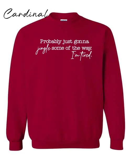 Jingle some of the way on Cardinal Red sweatshirt.jpg