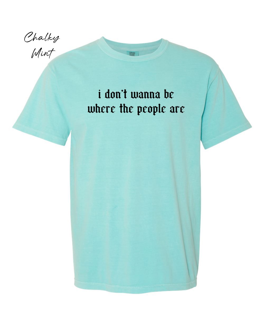 Where the people are on Chalky Mint tshirt.jpg