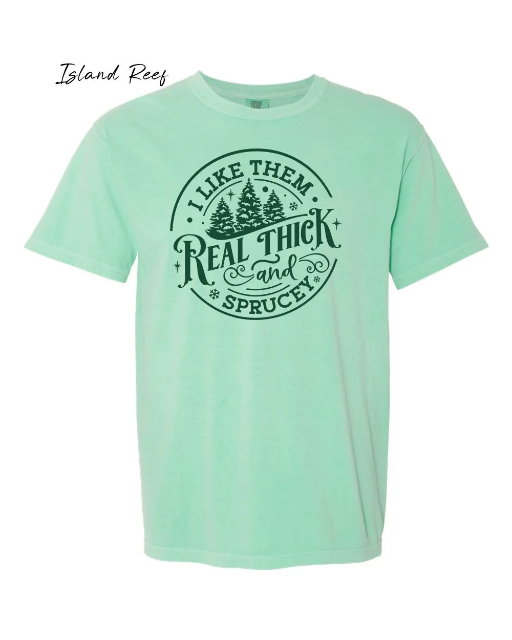 Thick and sprucy on Island reef tshirt.jpg