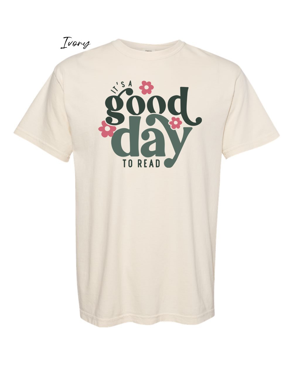 Good day to read on Ivory tshirt.jpg