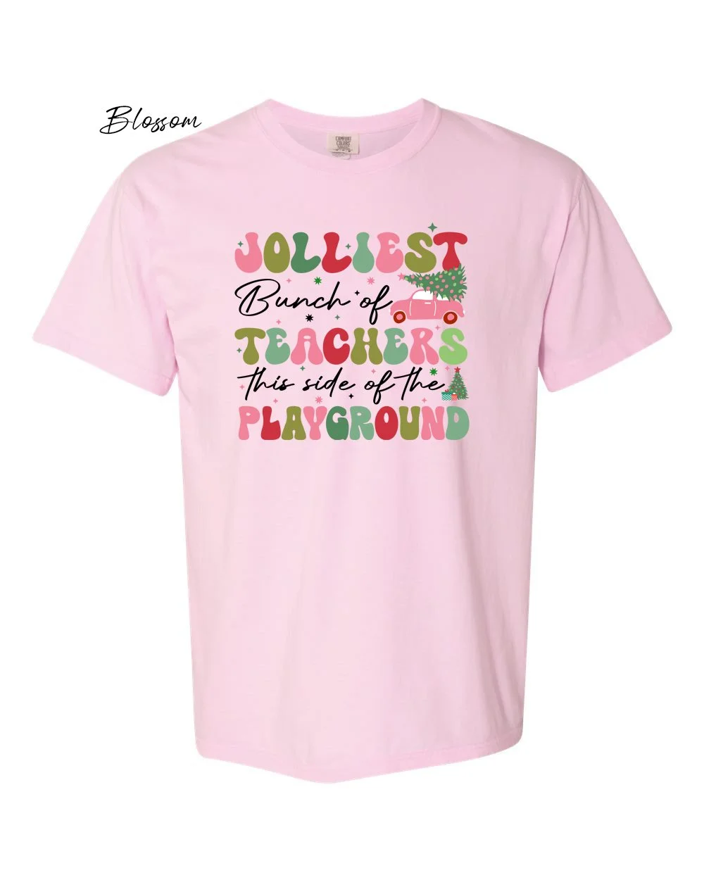 Jolliest Teacher on Blossom tshirt.jpg