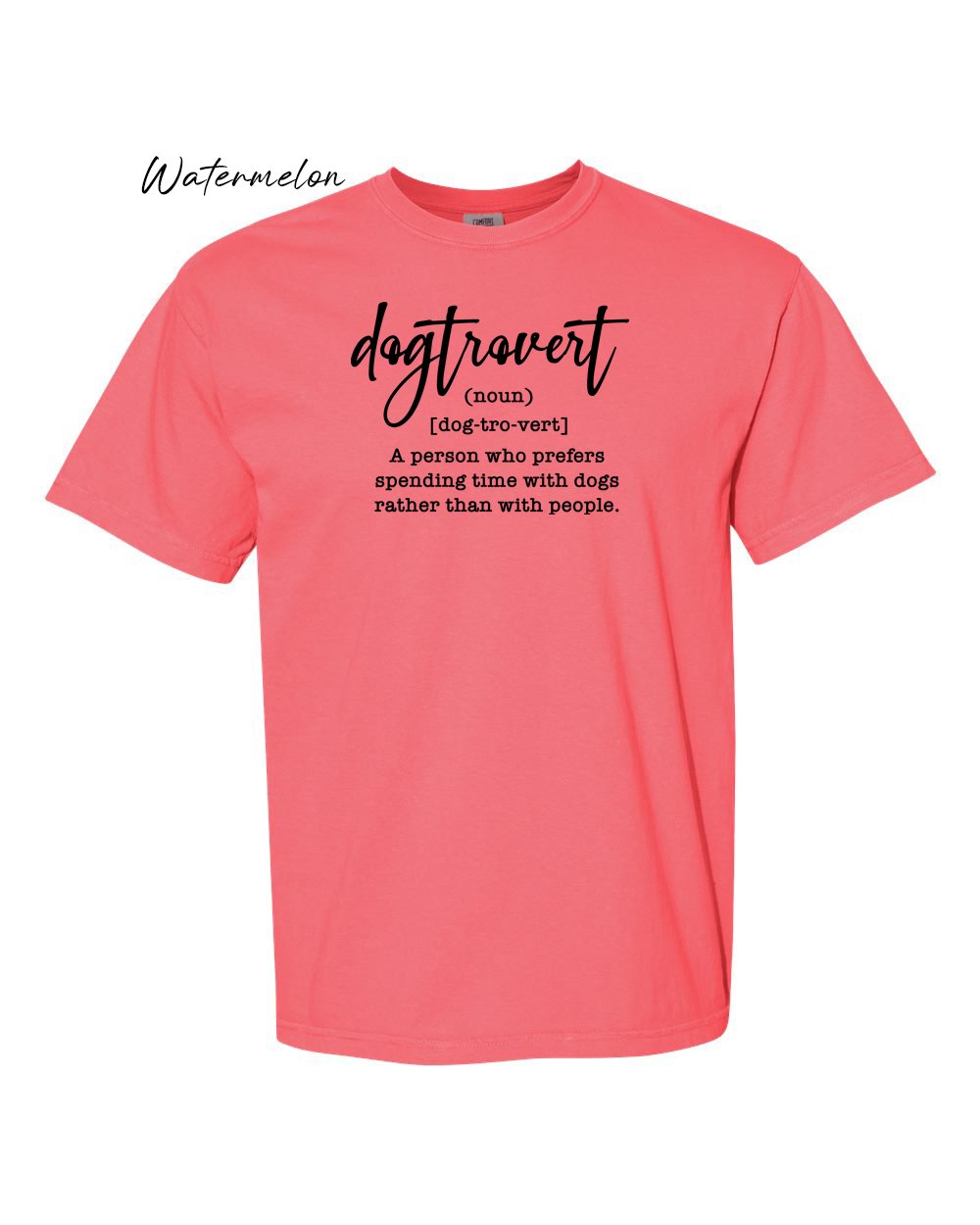 Dogtrovert on Watermelon tshirt.jpg