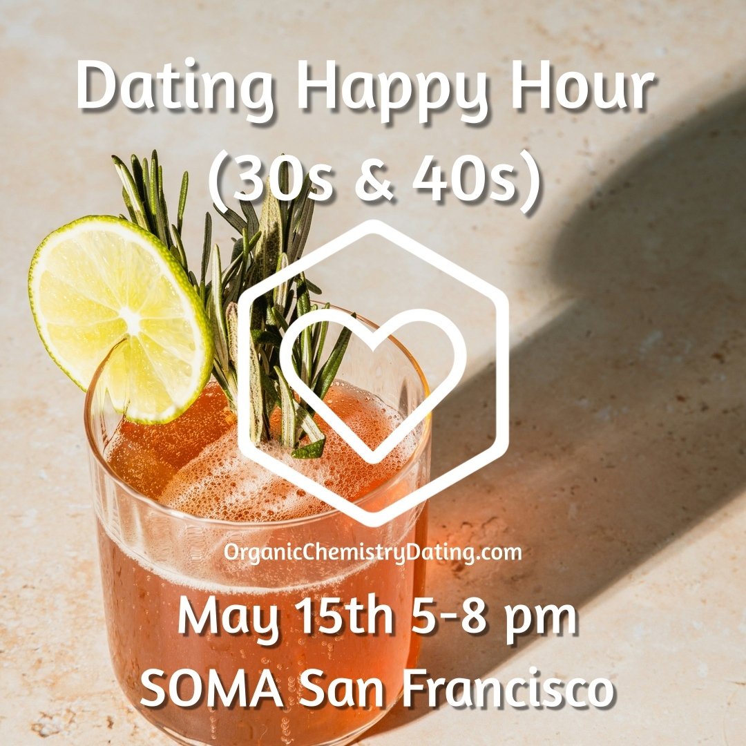 Join us for our first happy hour (no volunteering) at a stylish bar in the SOMA neighborhood of San Francisco! No awkward speed dating format. Just casual conversations with cool people.

Like all Organic Chemistry events, a portion of ticket profits